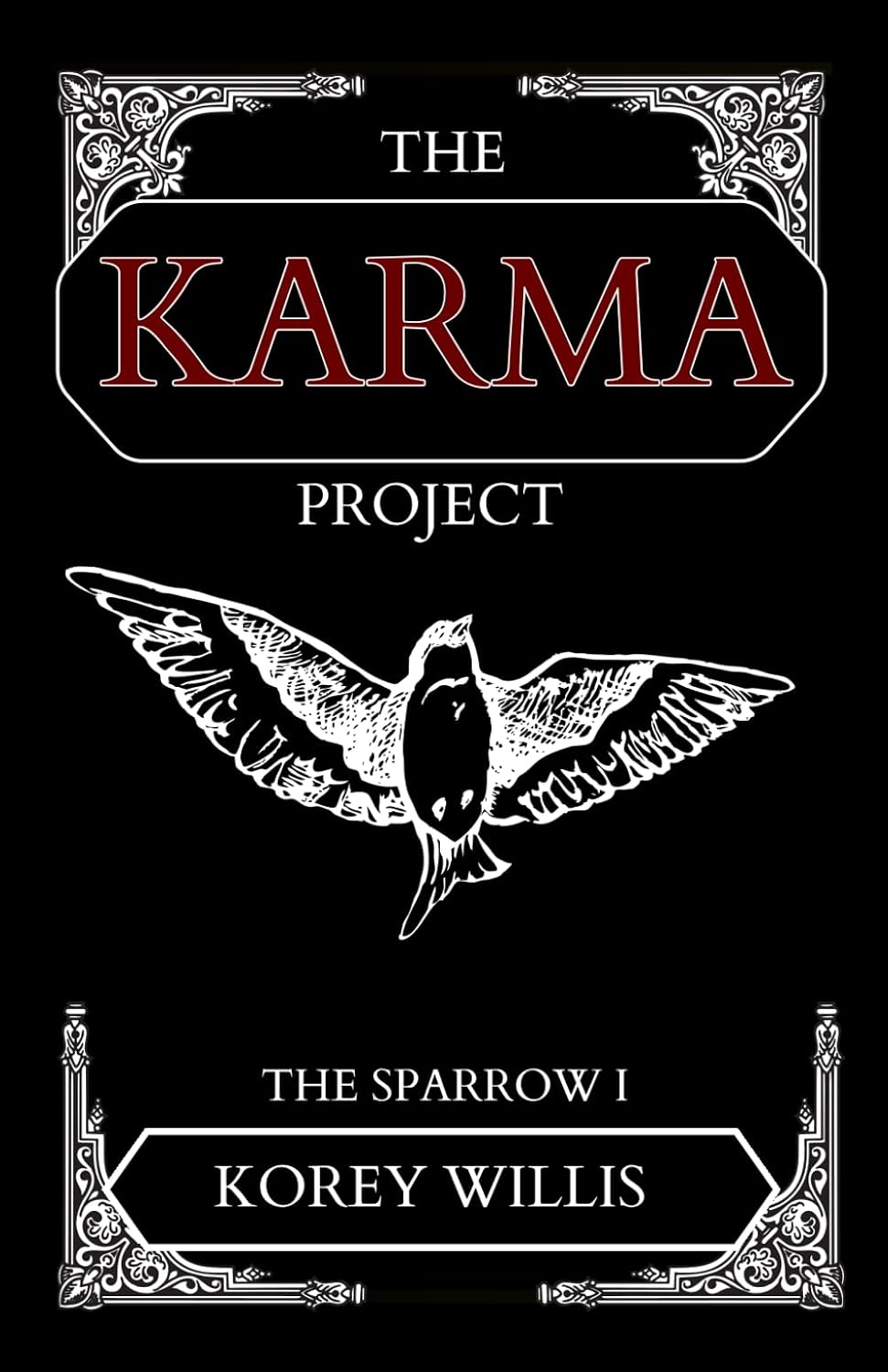 The Karma Project SIGNED by Korey Willis