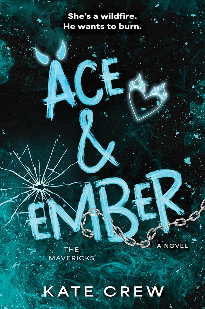 Ace & Ember: A Novel (The Mavericks, 2) cover image