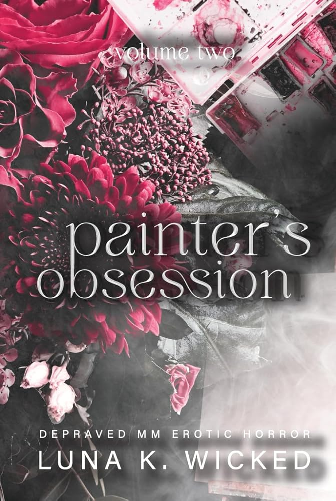 Painter's Obsession: Volume II cover image