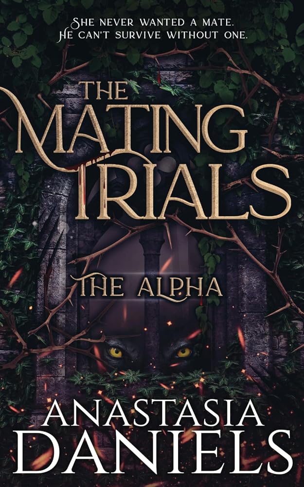 The Mating Trials: The Alpha (Fated Mates with Trials) cover image