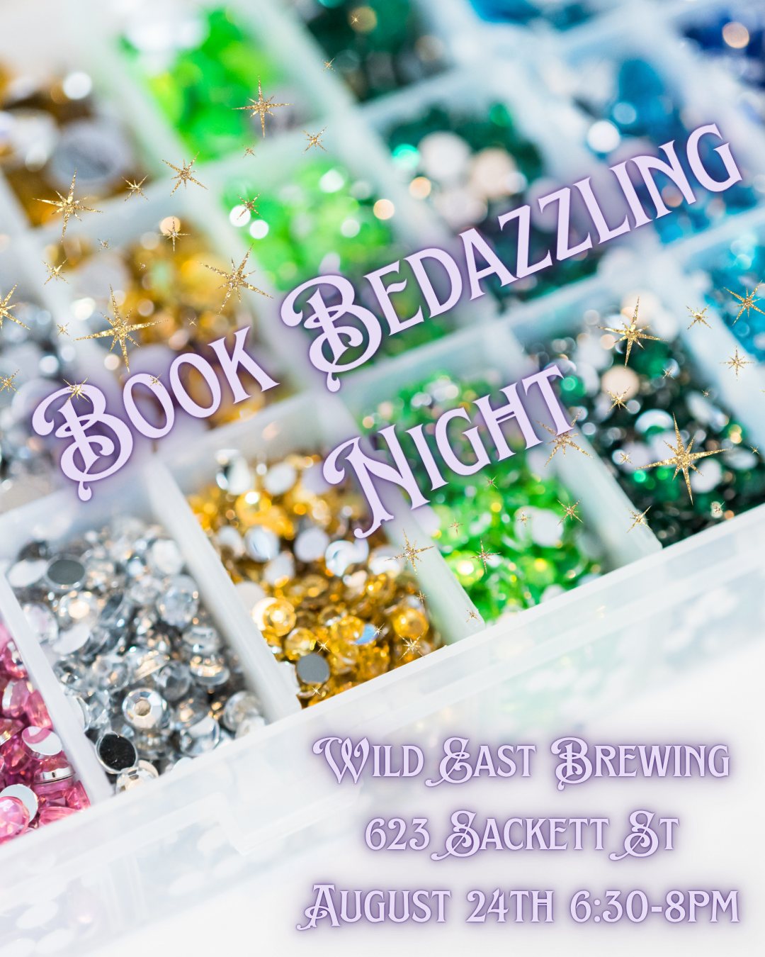 Book Bedazzling at Wild East! August 24th 6:30-8pm