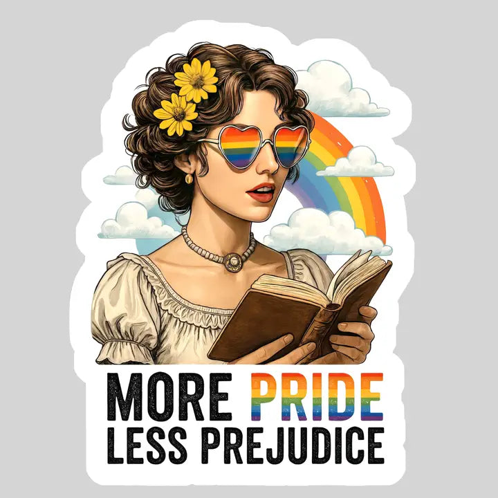 More Pride Less Prejudice โ 3" Waterproof Bookish Sticker with Holo Overlay