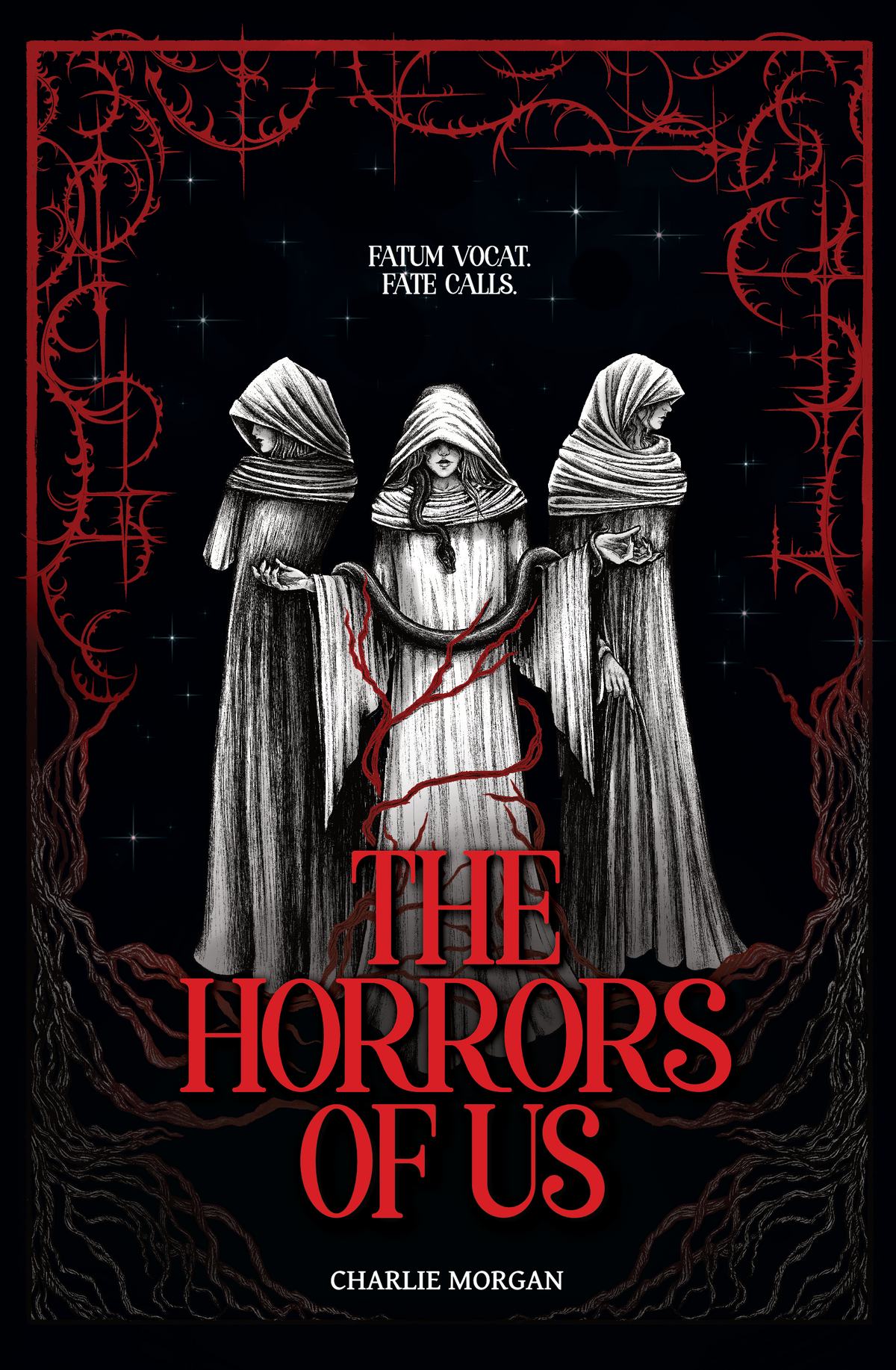 PRE-ORDER CAMPAIGN - The Horrors of Us by Charlie Morgan