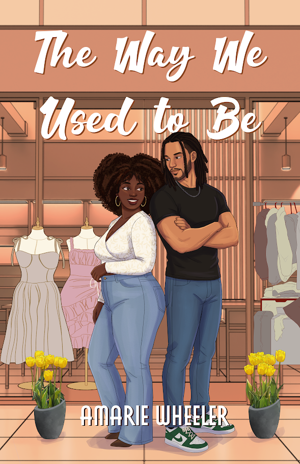 INDIE BOOKSTORE PRE-ORDER - The Way We Used To Be by Amarie Wheeler