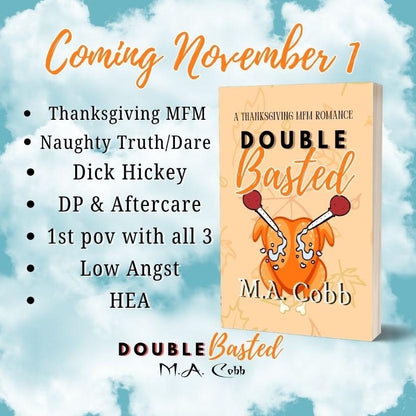 PRE-ORDER CAMPAIGN: Double Basted: A MFM Thanksgiving Day Novella by M.A. Cobb