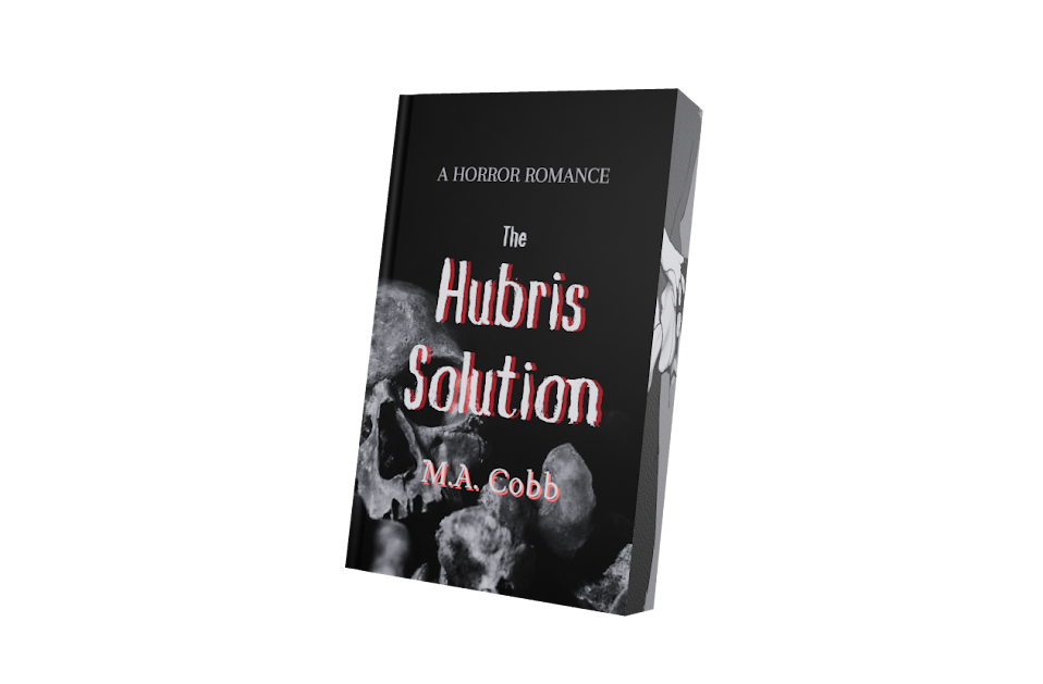 PRE-ORDER CAMPAIGN: The Hubris Solution - a pitch black zombie romance by M.A. Cobb