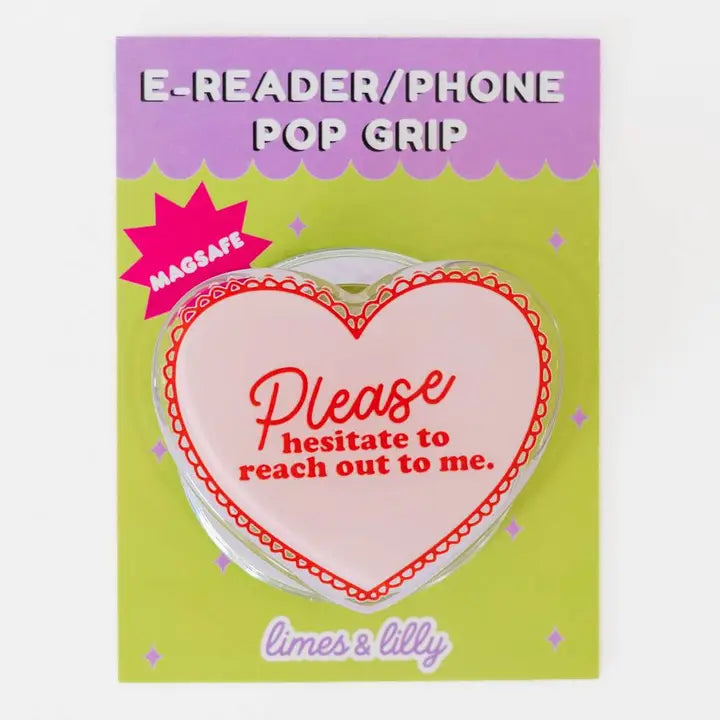 Please Hesitate Heart Pink Magsafe Kindle & Phone Grip