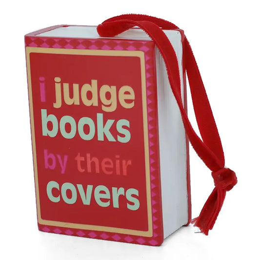 I Judge Books By Their Covers Book Christmas Ornament