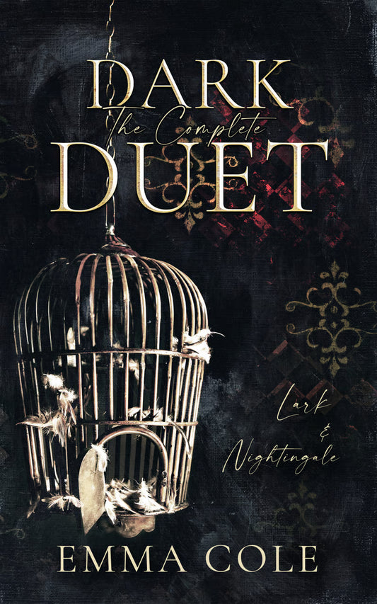 The Complete Dark Duet: Lark and Nightingale (Exclusive Signing Edition) by Emma Cole