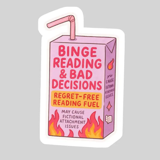 Binge Reading and Bad Decisions Sticker – 3" Waterproof Bookish Sticker with Holo Overlay – Book Lover, Bookstore Merch