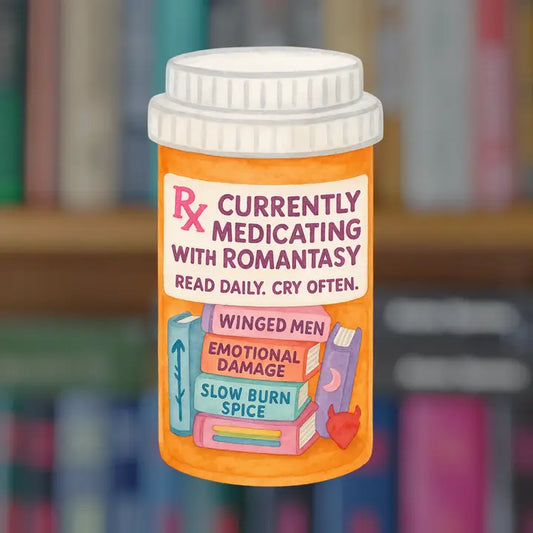 Currently Medicating with Romantasy Sticker