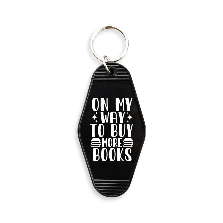 On My Way To Buy More Books Motel Keychain