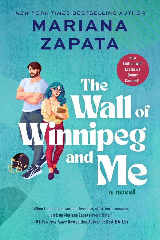 The Wall of Winnipeg & Me by Mariana Zapata