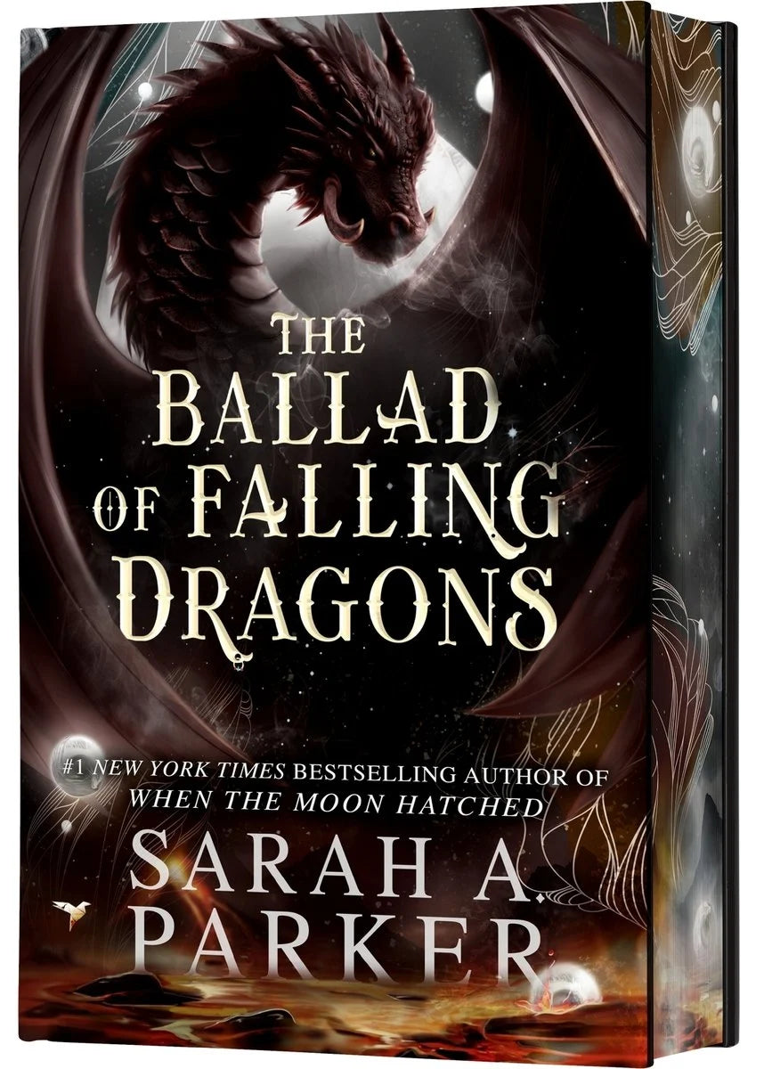 Ballad of Falling Dragons (Deluxe Limited Edition) (Moonfall #2) by Sarah A. Parker