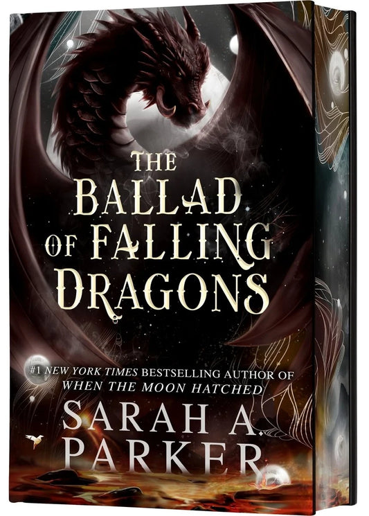 Ballad of Falling Dragons (Deluxe Limited Edition) (Moonfall #2) by Sarah A. Parker
