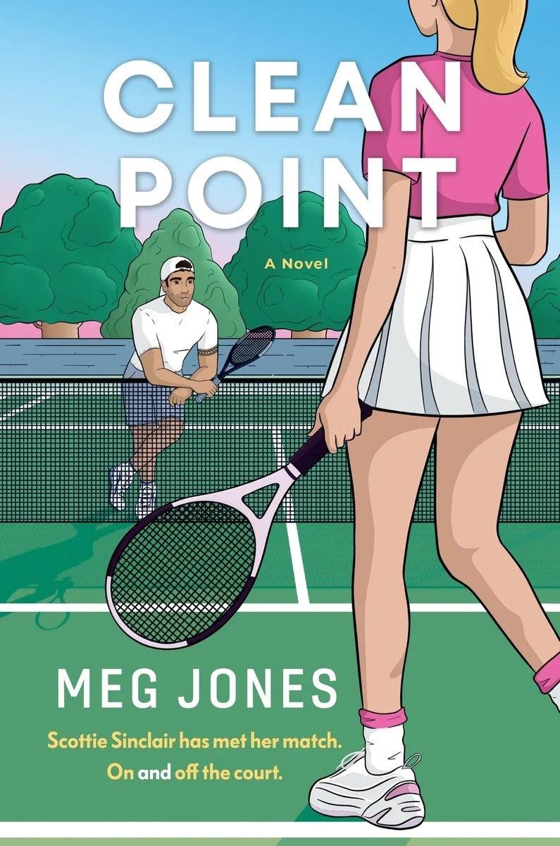 Clean Point (Game, Set, and Match, Bk. 1) by Meg Jones