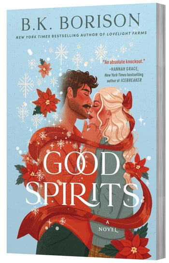 Good Spirits: A Magical Paranormal Holiday Romance (Ghosted #1) by B.K. Borison