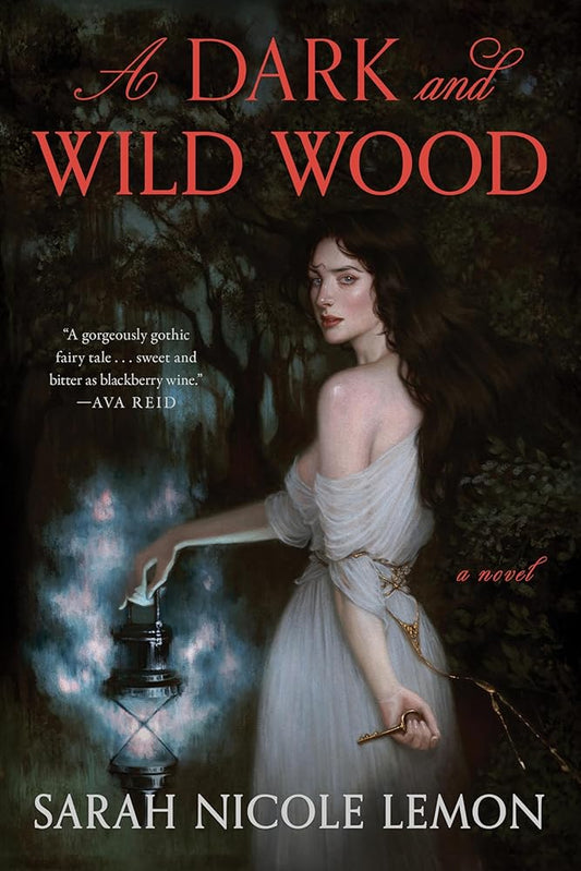A Dark and Wild Wood: A Lush Gothic Dark Fantasy Where Apprenticing to Lord Death Has a Price cover image