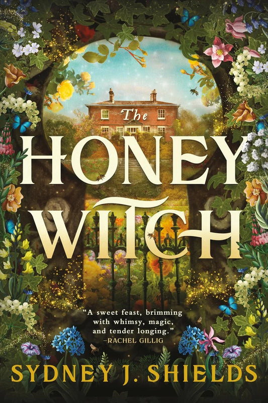 The Honey Witch by Sydney J Shields