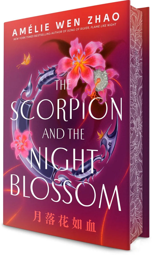 The Scorpion and the Night Blossom (The Three Realms, Bk. 1) by Amelie Wen Zhao