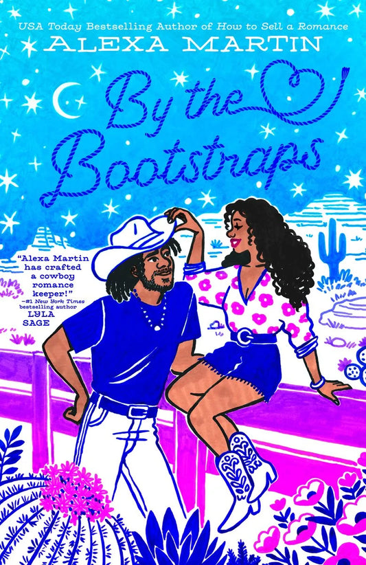 By the Bootstraps (Starlight Ridge) by Alexa Martin