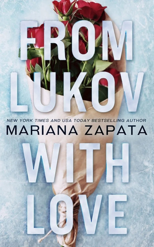 From Lukov With Love by Mariana Zapata