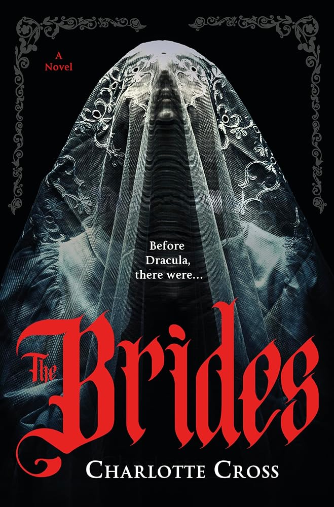 The Brides: A feminist horror novel for fans of Dracula cover image