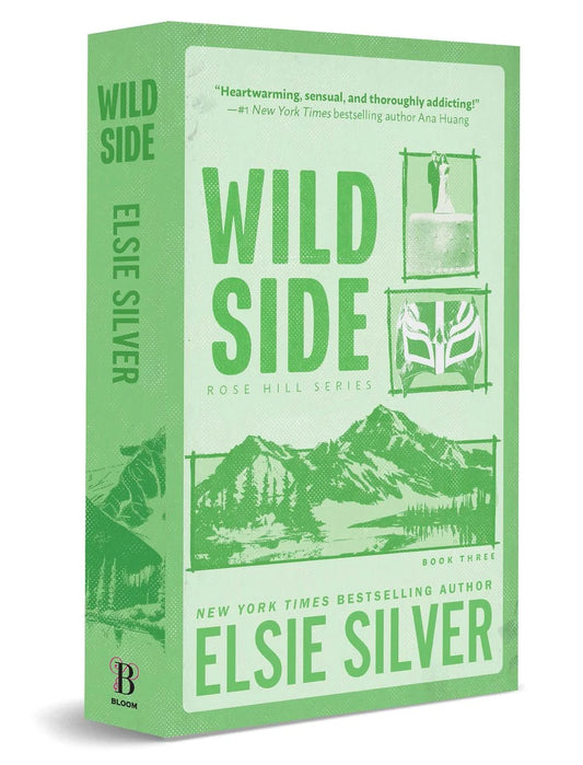 Wild Side (Deluxe Edition) (Rose Hill #3) by Elsie Silver