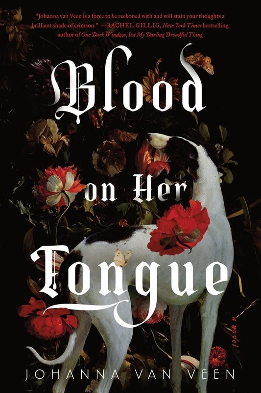 Blood on Her Tongue (Standard Edition) by Johanna van Veen