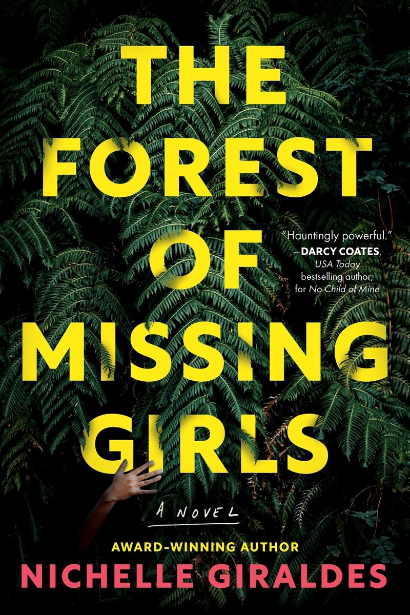 Forest of Missing Girls by Nichelle Giraldes