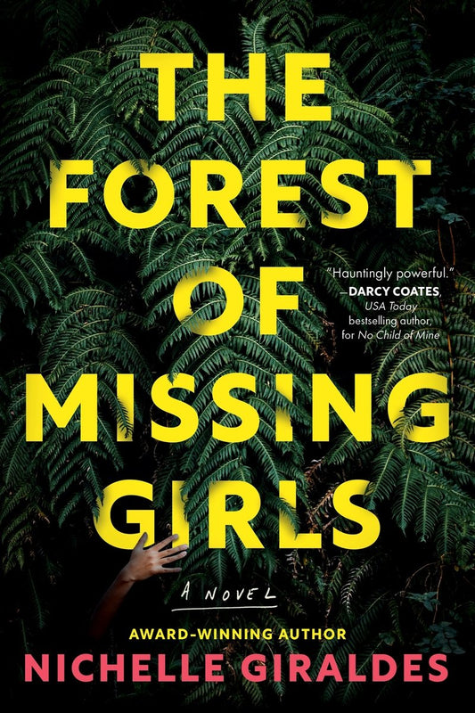 Forest of Missing Girls by Nichelle Giraldes