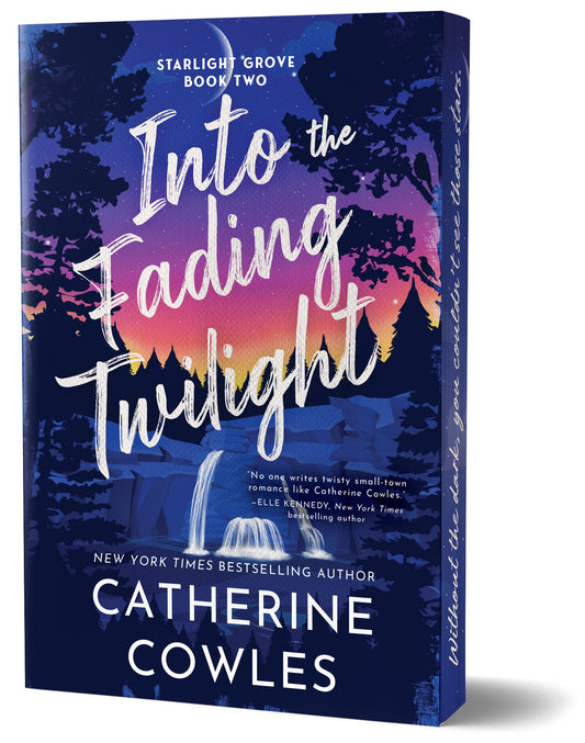 Into the Fading Twilight (Indie Exclusive Edition!) (Starlight Grove #2) by Catherine Cowles