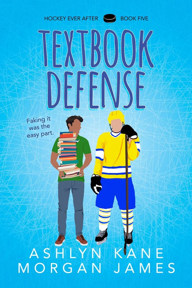 Textbook Defense (Hockey Ever After #5) by Ashlyn Kane & Morgan James