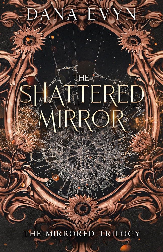 The Shattered Mirror (The Mirrored Trilogy, 3) cover image