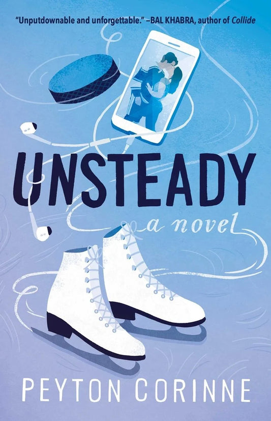 Unsteady by  Peyton Corrine