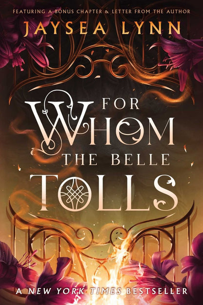 For Whom The Belle Tolls by Jaysea Lynn