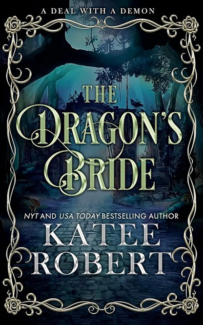 The Dragon's Bride (A Deal with a Demon #1) by Katee Robert