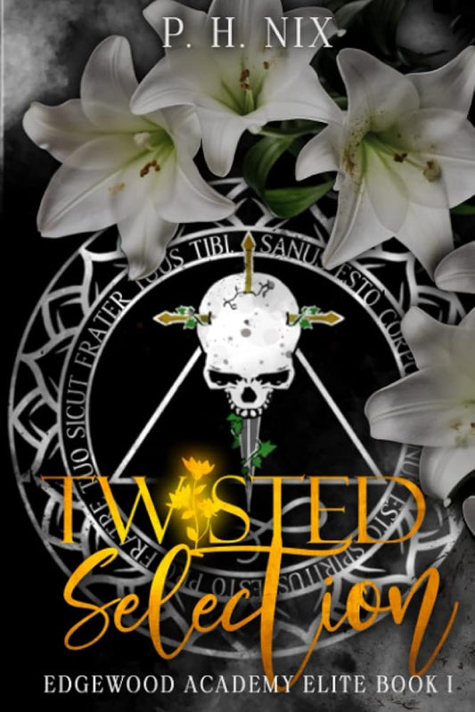 Twisted Selection: Edgewood Academy Elite Book I cover image