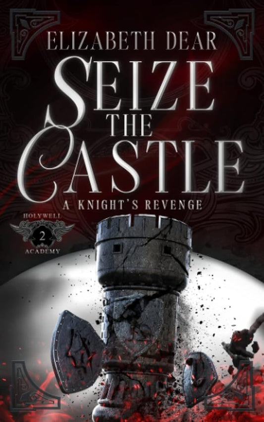 Seize the Castle (A Knight's Revenge) cover image