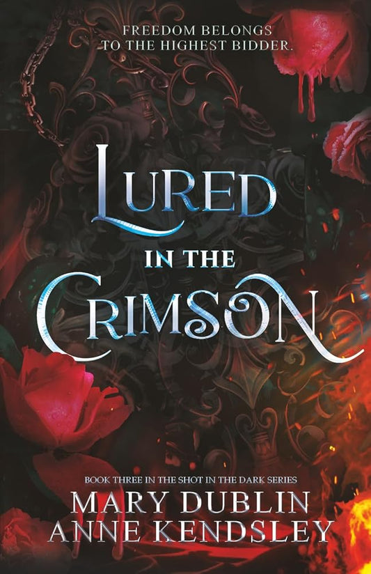 Lured in the Crimson: A Spellbinding Enemies-to-Lovers Urban Fantasy Adventure (Shot in the Dark Series) cover image