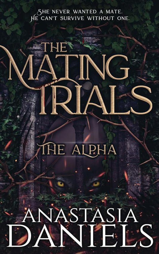 The Mating Trials: The Alpha (Fated Mates with Trials) cover image