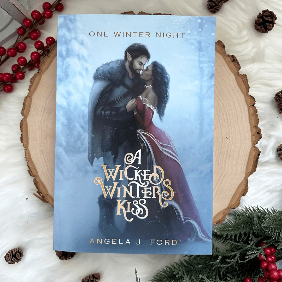 A Wicked Winter's Kiss: A Swoony Holiday Romance by Angela L. Ford