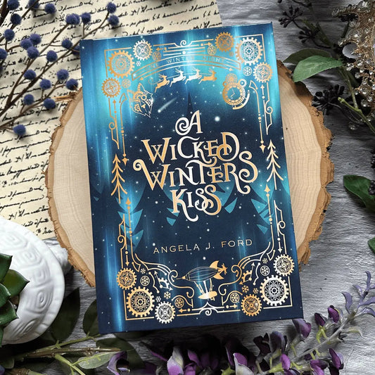 A Wicked Winter's Kiss: A Swoony Holiday Romance by Angela L. Ford