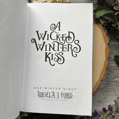 A Wicked Winter's Kiss: A Swoony Holiday Romance by Angela L. Ford