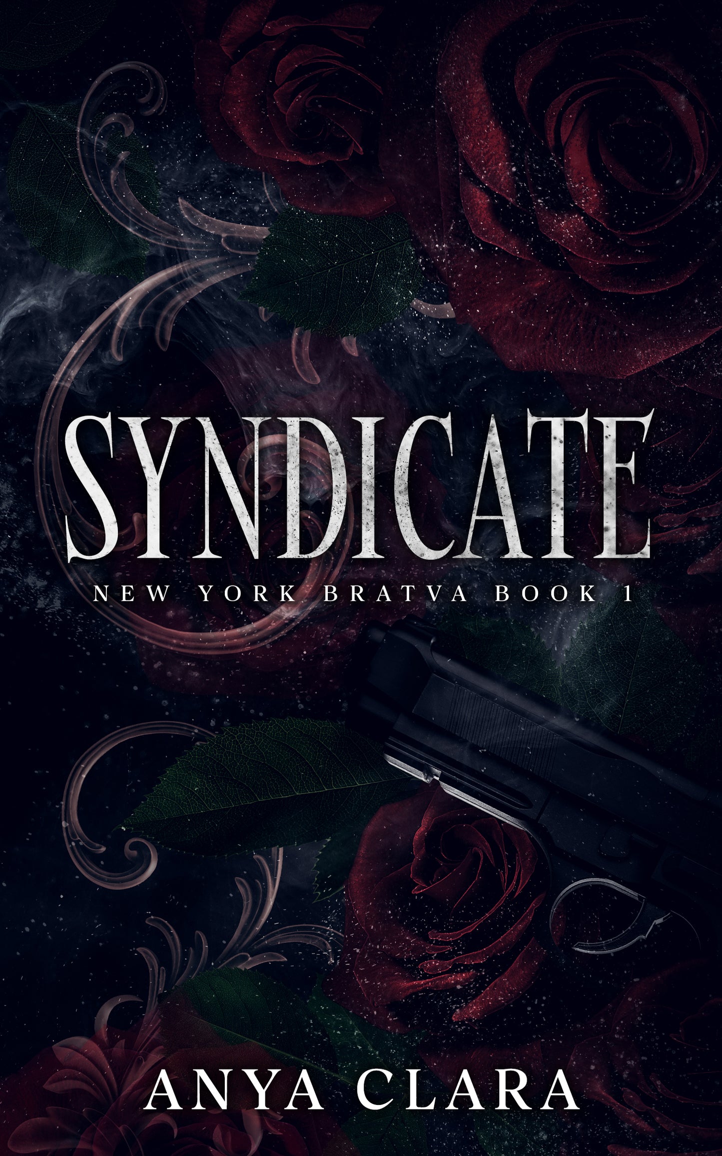 PRE-ORDER CAMPAIGN - Syndicate (New York Bratva Book #1) by Anya Clara
