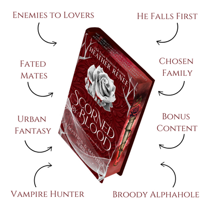 Scorned by Blood (Complete Series w/ Bonus Chapters) SPECIAL EDITION by Heather Renee