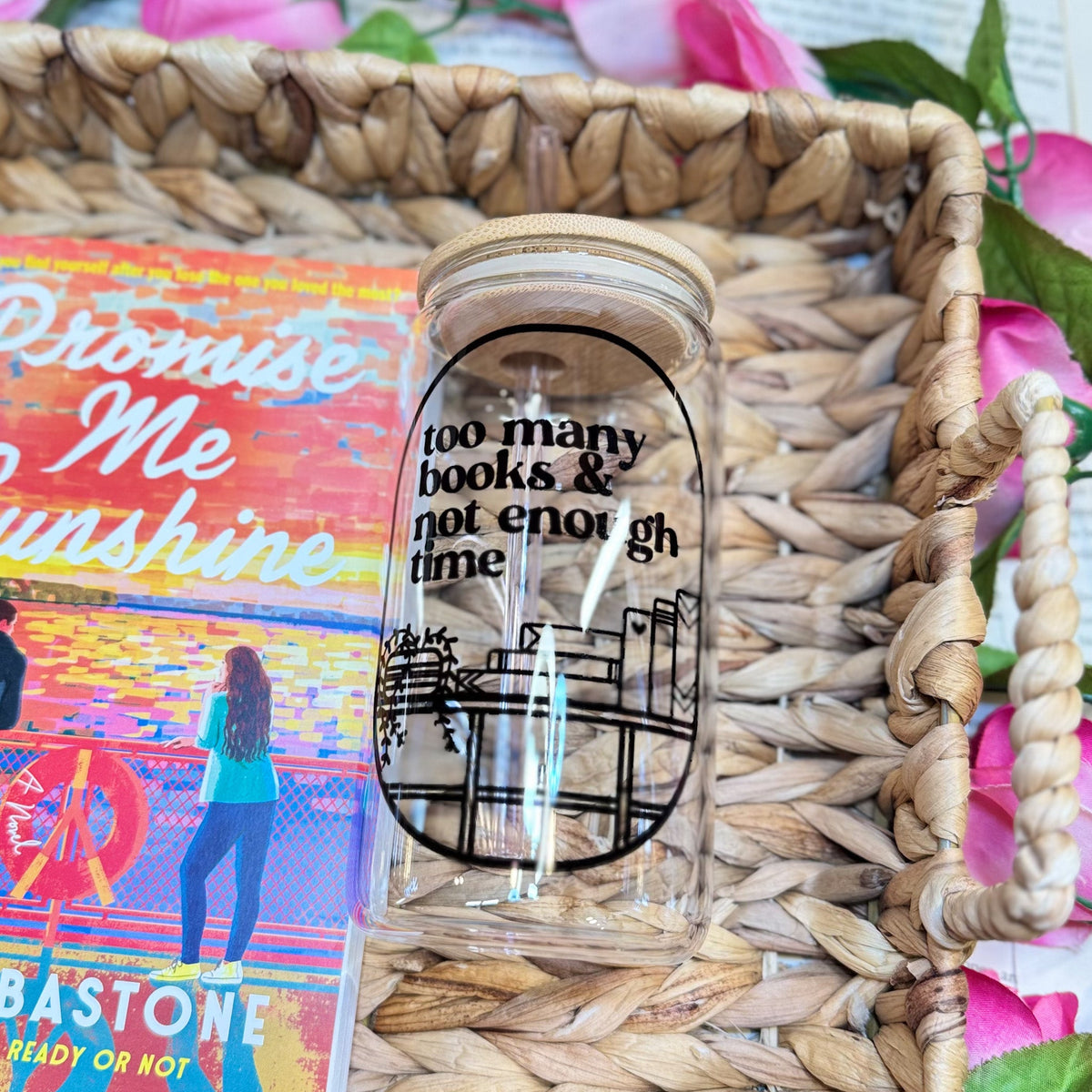 Too Many Books Not Enough Time Clear Glass Cup With Bamboo Lid And Straw