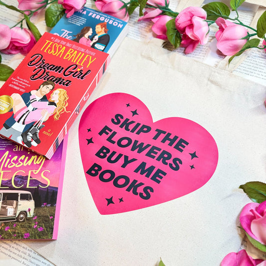 Skip the Flowers Buy Me Books Canvas Tote Bag