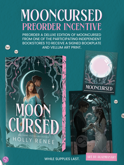 INDIE PRE-ORDER CAMPAIGN - Mooncursed (Deluxe Edition) (The Drowned King #1) by Holly Renee