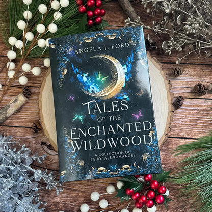 Tales of the Enchanted Wildwood by Angela L. Ford